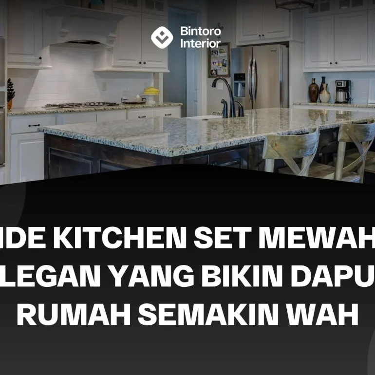 Kitchen Set Mewah