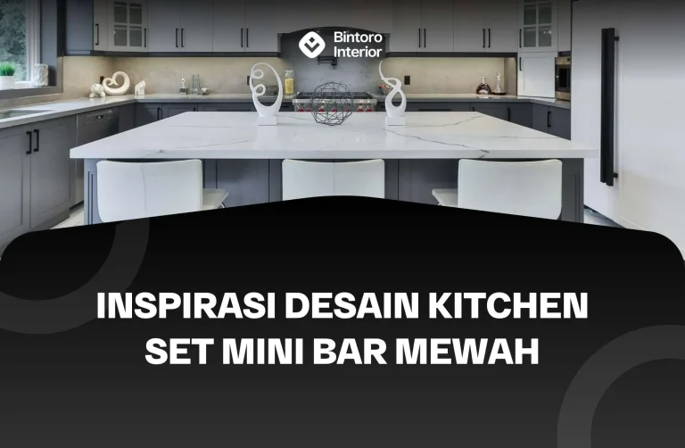 Kitchen Set Mini Bar Mewah