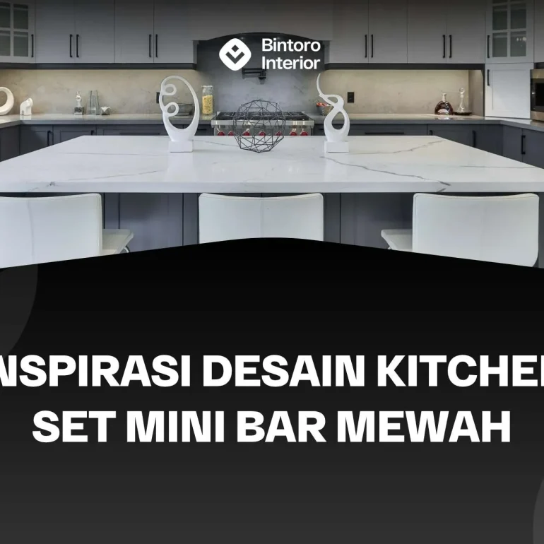 Kitchen Set Mini Bar Mewah