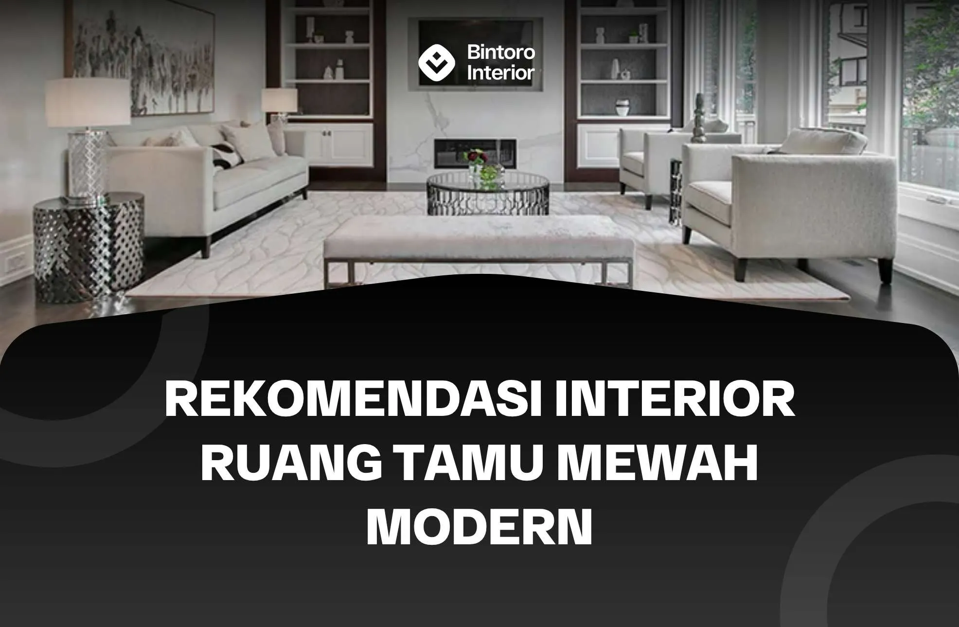 Interior Ruang Tamu Mewah Modern