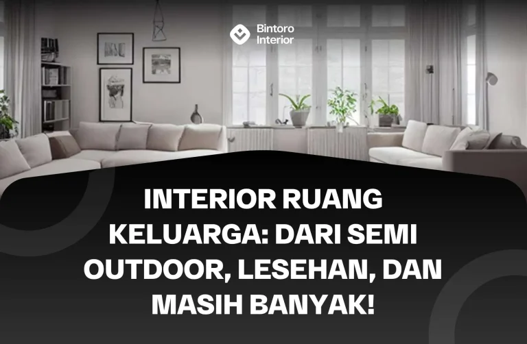 Interior Ruang Keluarga