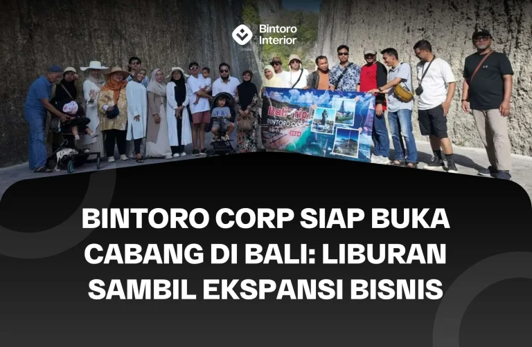 Bintoro Corp Siap Buka Cabang di Bali_ Liburan Sambil Ekspansi Bisnis
