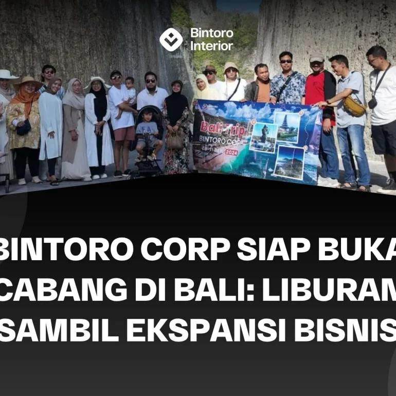 Bintoro Corp Siap Buka Cabang di Bali_ Liburan Sambil Ekspansi Bisnis