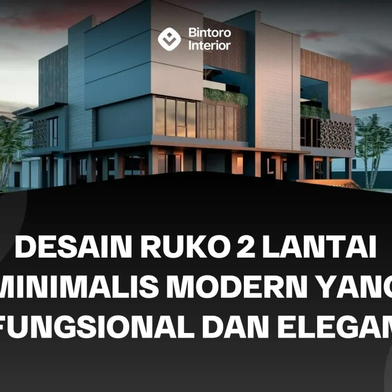 Desain Ruko 2 Lantai Minimalis Modern