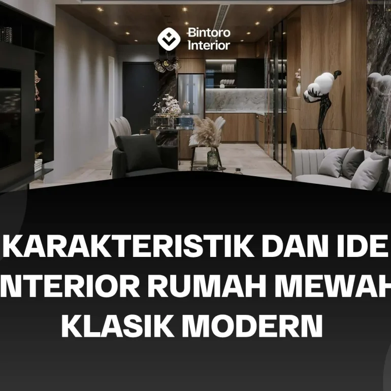 Interior Rumah Mewah Klasik Modern