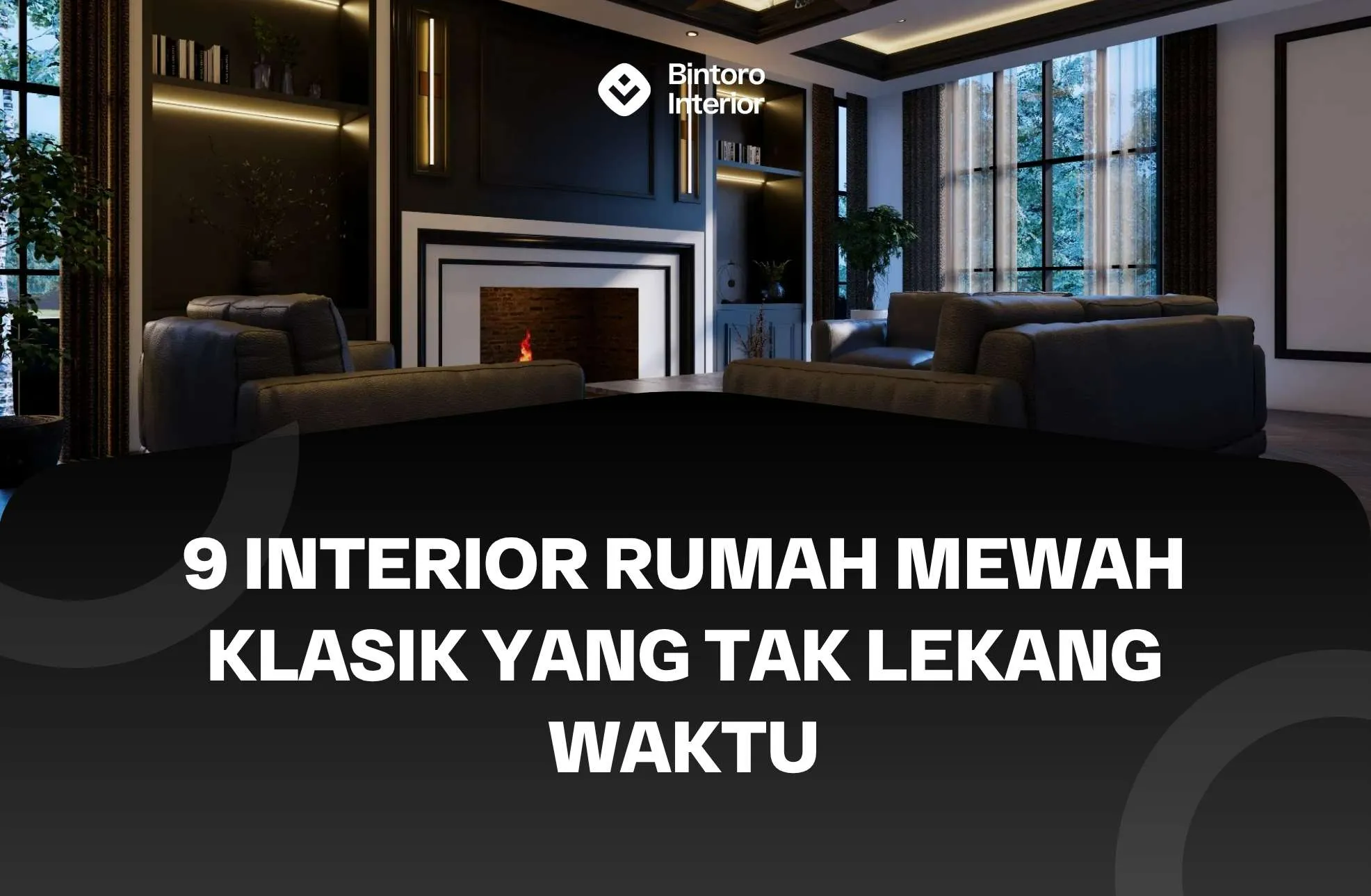 Interior Rumah Mewah Klasik