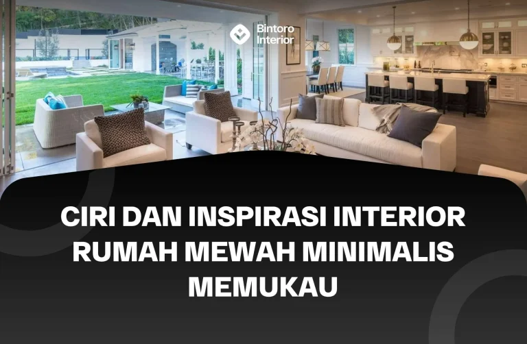 Interior Rumah Mewah Minimalis