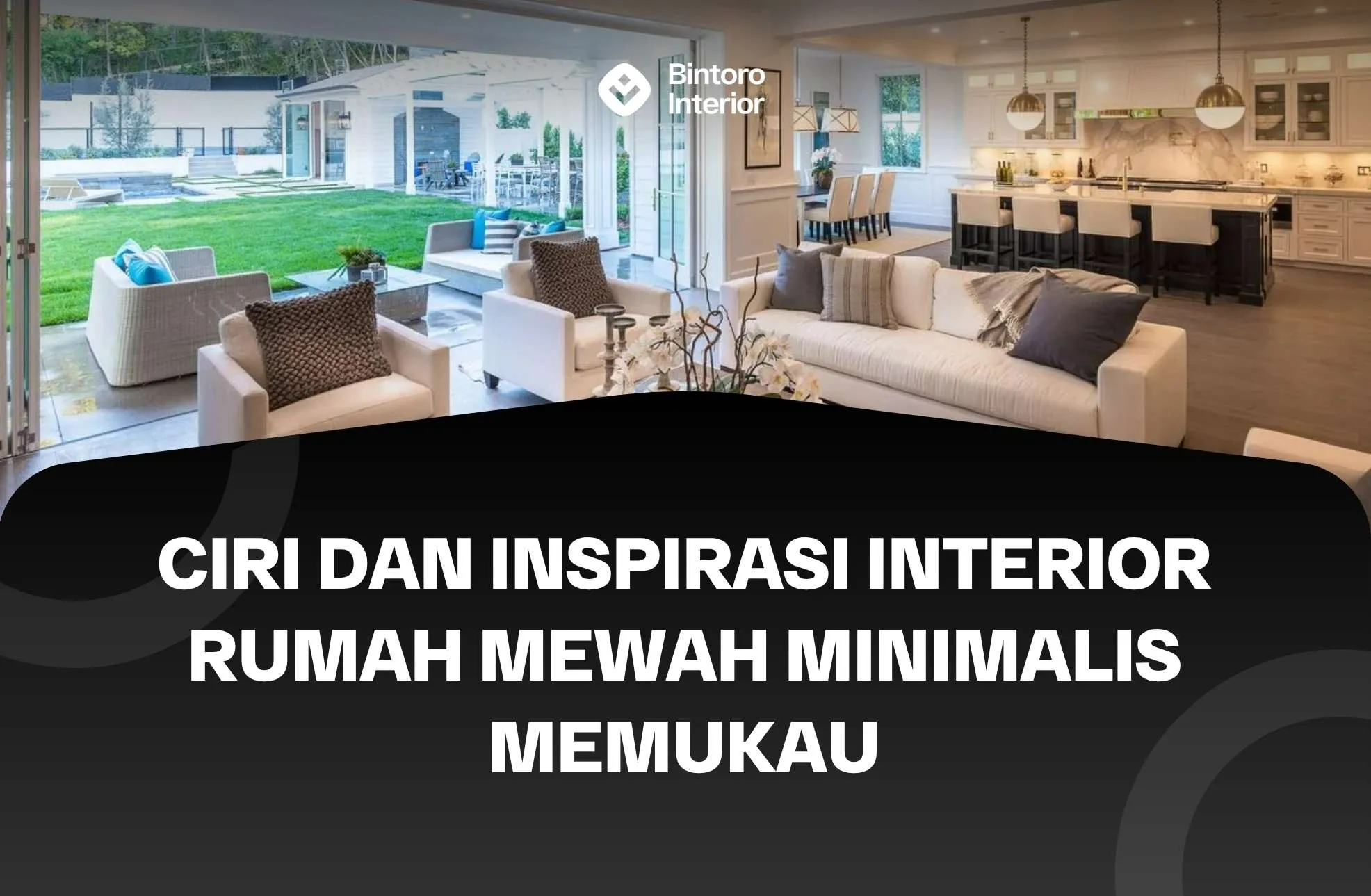Interior Rumah Mewah Minimalis