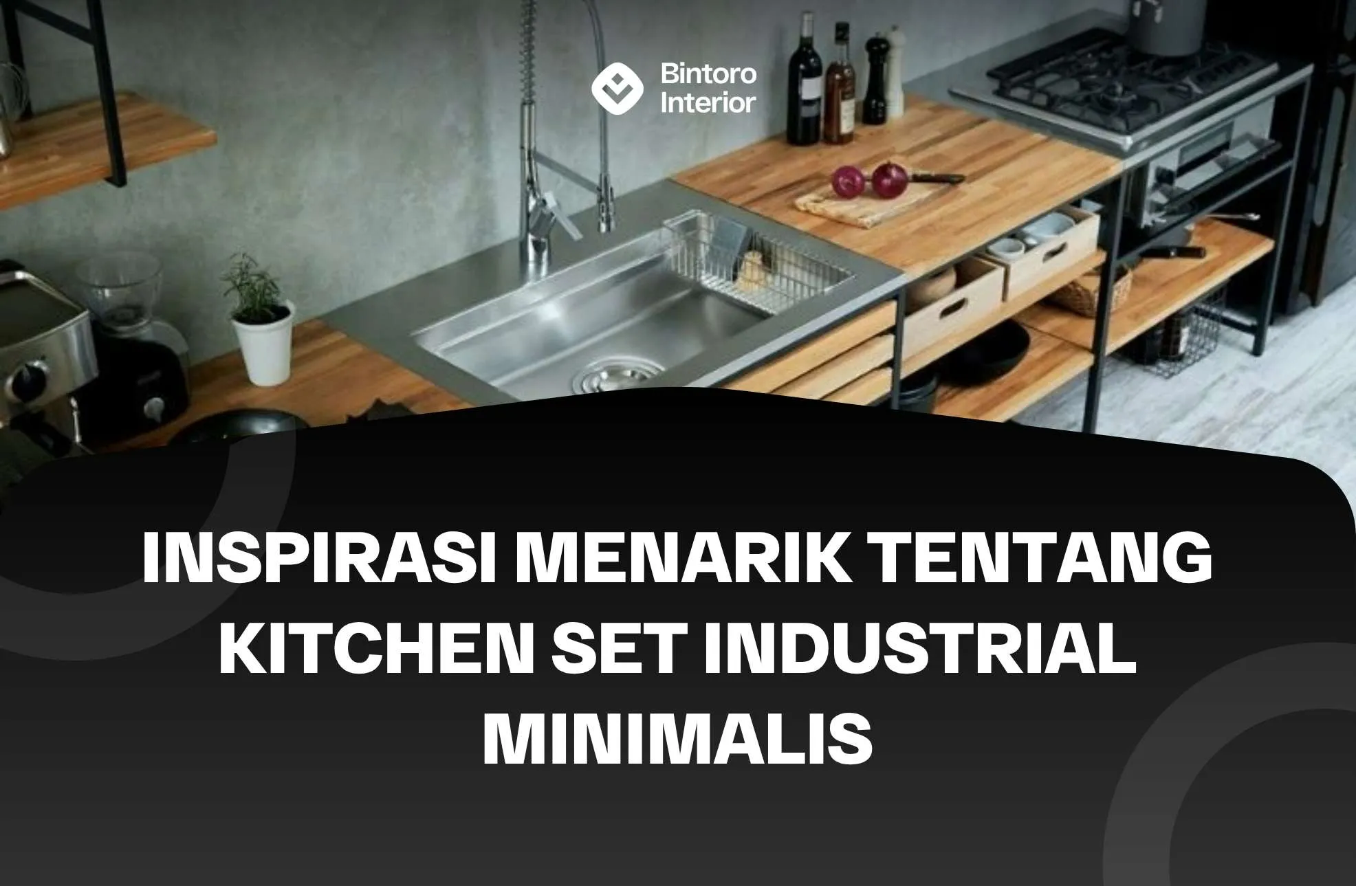 Kitchen Set Industrial Minimalis
